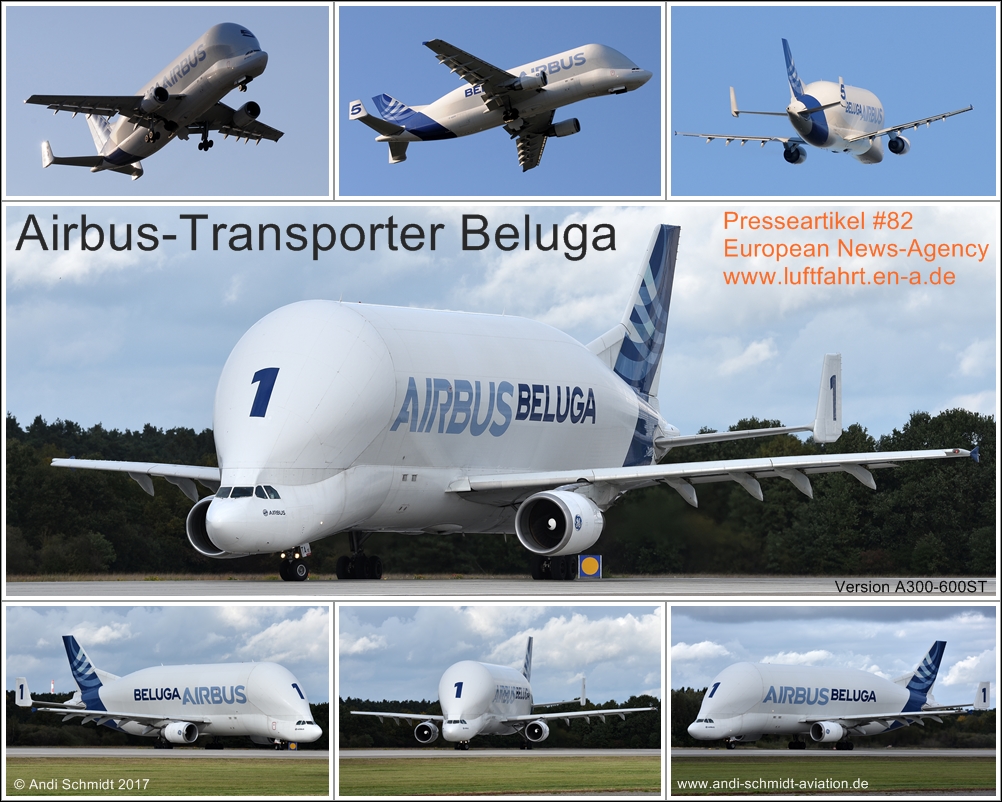Thema des Presseartikel #82: Airbus-Transporter Beluga -- Autor: Andi Schmidt -- Exklusiv für European News-Agency / ENA -- Bitte *Anklicken* für den direkten Zugang zum Bericht...
