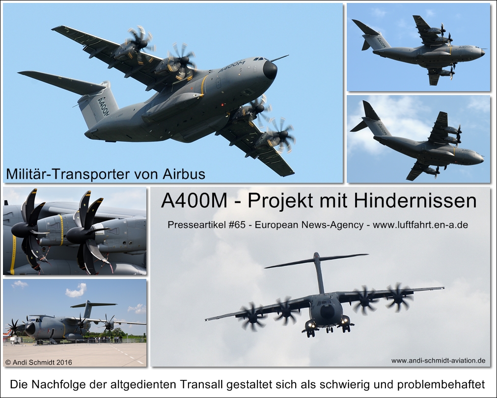 *A400M - Projekt mit Hindernissen* - Presseartikel #65 - Bitte *Anklicken* zur automatischen Verlinkung und Öffnung dieses Presseartikels bei *European News-Agency / ENA* - Gute Unterhaltung..!