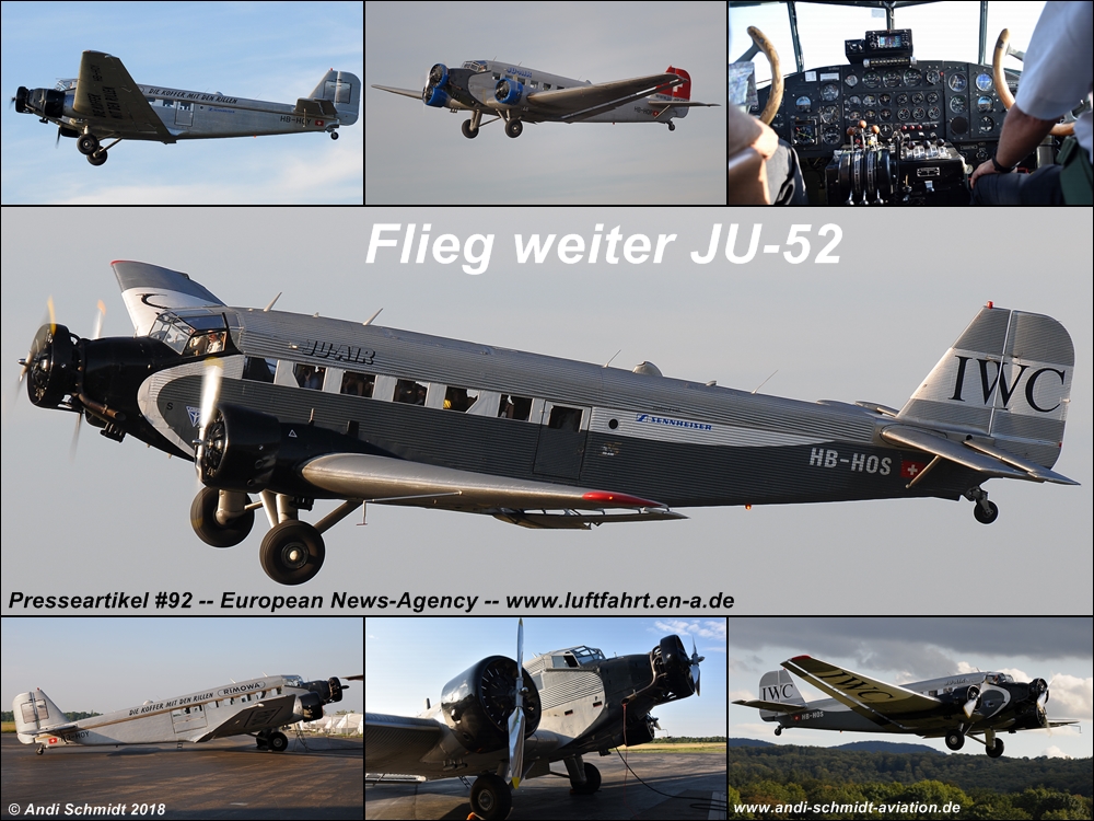 Presseartikel #92 -- *Flieg weiter JU-52* -- Euopean News-Agency -- www.luftfahrt.en-a.de -- Autor: Andi Schmidt